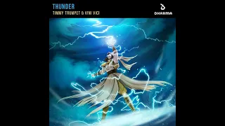 Timmy Trumpet & Vini Vici - Thunder (Extended Mix)