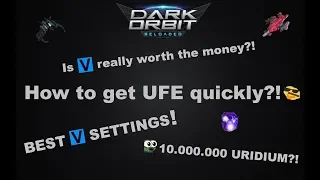 Darkorbit - How To UFE Guide(In-depth) #1 | The Beginning