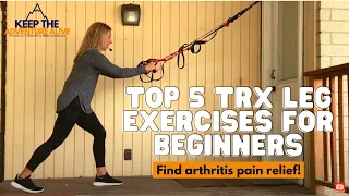 TOP 5 BEST TRX LEG exercises for ARTHRITIS RELIEF | Dr Alyssa Kuhn