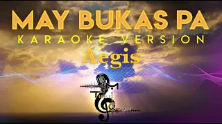 Aegis - May Bukas Pa KARAOKE