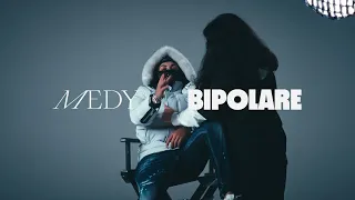 Medy - Bipolare (Visual Video)