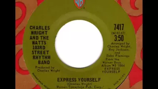 CHARLES WRIGHT & the WATTS 103rd STREET RHYTHM BAND  Express yourself