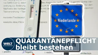 HOCHINZIDENZGEBIET NIEDERLANDE: Einreisende dürfen nur mit negativem Corona-Test nach Deutschland