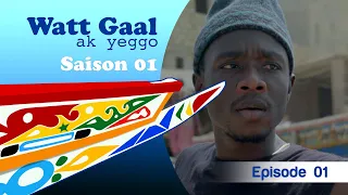 WATT GAAL ak yeggo - épisode 1