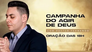 🙏🏻ORAÇÃO DA NOITE | CAMPANHA DO AGIR DE DEUS - 05/05/2024 @PrFernandoBranco