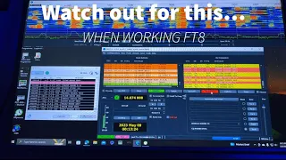 Watch Out for This… (when working FT8)