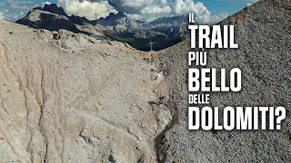 Il trail più bello delle Dolomiti?