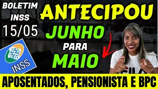 ✔️ ATENÇÃO! PAGAMENTO ANTECIPADO DE JUNHO PARA MAIO APOSENTADOS, PENSIONISTAS E BPC LOAS