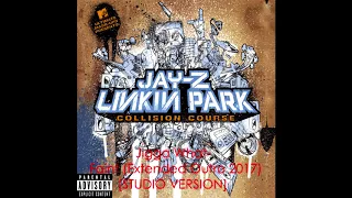 Jigga What-Faint (Extended Outro 2017) [STUDIO VERSION]. Jay-Z & Linkin Park