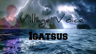 Village Voice - Igatsus