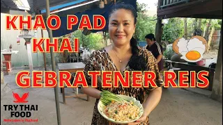 Gebratener Reis mit Eiern - KHAO PAD KHAI