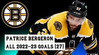 Patrice Bergeron (#37) All 27 Goals of the 2022-23 NHL Season