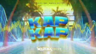 VHS x Majki feat.Klaudia Martinez - Kap Kap (WOJTULA REMIX)