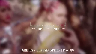 Grimes - Genesis (SPEED UP + 8D)