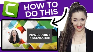 Camtasia 2020 Tutorial: How to Record Powerpoint Presentation with Webcam Footage in Slides