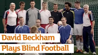 David Beckham Plays Blind Football | Paralympics | Sainsbury's
