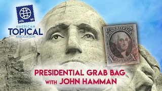 ATA Fall for Topicals: Presidential Grab Bag - US Presidents on Stamps and Philatelic Items