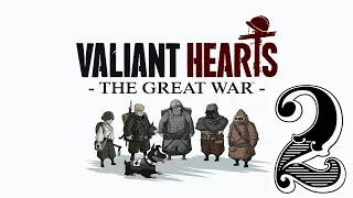 Valiant Hearts: The Great War - Глава 1: Облака сгущаются; Часть 2: Битва на Марне