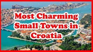 5 Most Charming Small Towns in Croatia | Europe | Love Is Vacation