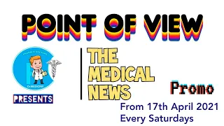 POINT OF VIEW - The Medical News| Promo|Dr.Medicine