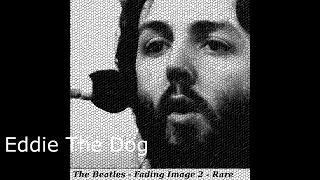 The Beatles - Fading Image 2 - Rare