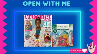 Open With Me No 78 Crochet Now Issue 85 & FREE GIFT | Crochet Rocks