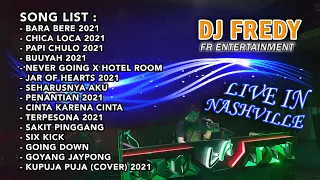 DJ FREDY FR ENTERTAINMENT LIVE IN NASHVILLE SABTU 27 MARET 2021