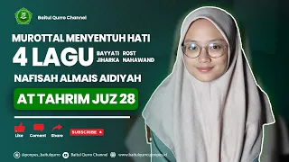 - MENYENTUH HATI - | Murottal QS. At Tahrim Juz 28 | Nafisah Almais Aidiyah