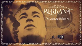 Berkant - Doyulmaz Bakışına (1969)