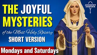 The Joyful Mysteries Short VIRTUAL Holy Rosary for Mondays and Saturdays