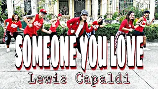 SOMEONE YOU LOVE ( Dj Michael John Remix ) -  Lewis Capaldi | Dance Fitness | Zumba