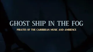 Pirates of the Caribbean | Music and Ambience | Ghost Ship