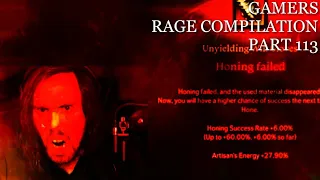 Gamers Rage Compilation Part 113