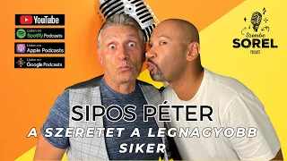 Sipos Péter: A szeretet a legnagyobb siker