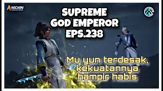 SUPREME GOD EMPEROR (SEASON 2) Episode 238 Sub indo