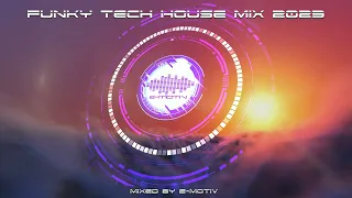 Funky Tech House Mix 2023 | Best Of Dance | Disco | Electro | Latin House | Deep House | E-MOTiV