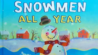 Snowmen All Year - Read Aloud - Children's Story Books Read Aloud