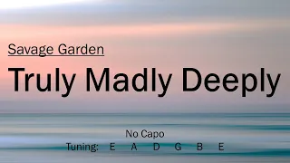 Truly Madly Deeply - Savage Garden | Chords and Lyrics