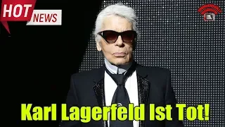 Tränen Und Traurigkeit! Karl Lagerfeld Ist Tot!