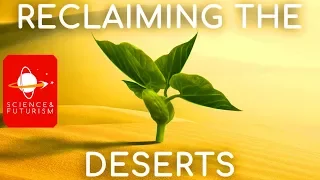 Reclaiming the Deserts