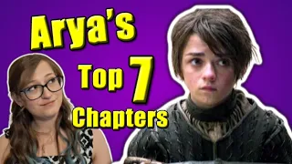 Arya's Top 7 Chapters
