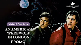 Seminar: An American Werewolf in London | Promo [HD] | Coolidge Corner Theatre