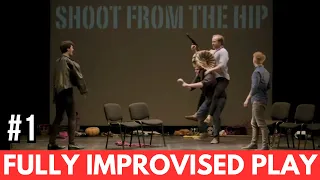 IMPROVISED PLAY #1 | "Oh My God, Is This A Joke?"