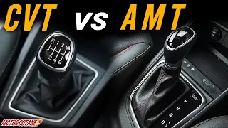 AMT vs CVT - Which is better?