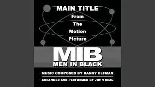 Men In Black - Main Theme from the Motion Picture