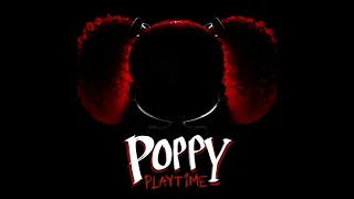 Poppy Playtime my Version of Poppy's Lullaby