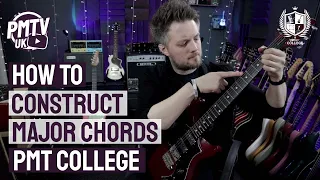 How To Construct Major Chords - Basic Chord Theory Part 1 - PMT College