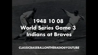 1948 10 08 World Series Game 3  Indians at Braves