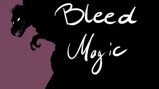 The Dark Crystal - Bleed Magic