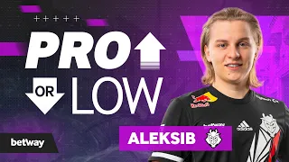 G2 Aleksib Plays Pro or Low